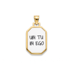 "Ubi tu ibi ego"