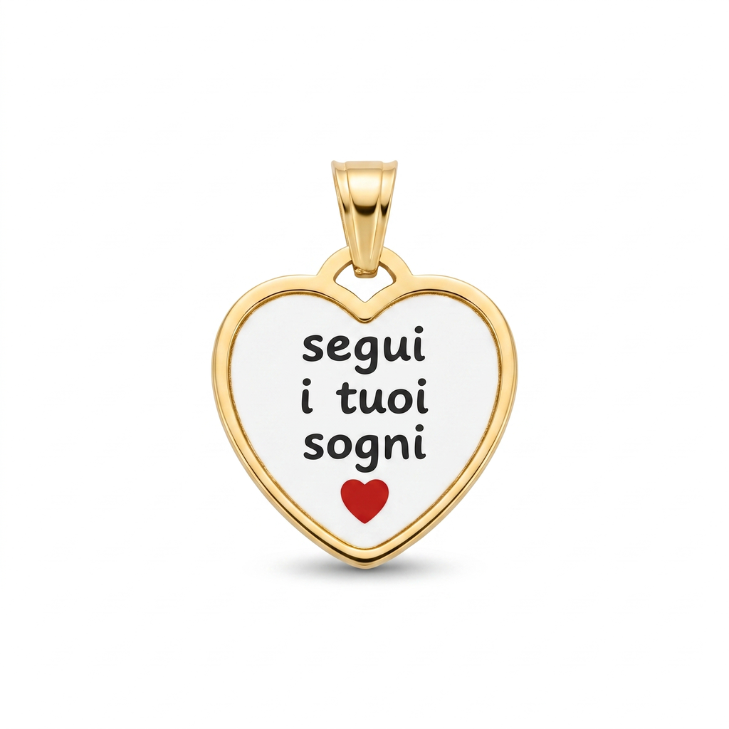 "Segui i tuoi sogni"