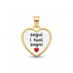 "Segui i tuoi sogni"